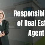 Examining the Responsibilities of Real Estate Agents