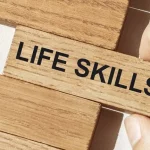 Life Skills are Key Components of Sobriety