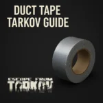 Duct Tape Tarkov